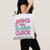 Mom's New Alarm Clock Tote Bag トートバッグ (クローズアップ)