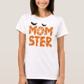 Momster Halloween Mom  Tシャツ (正面)