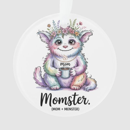Momster. (Mom + Monster) オーナメント (正面)