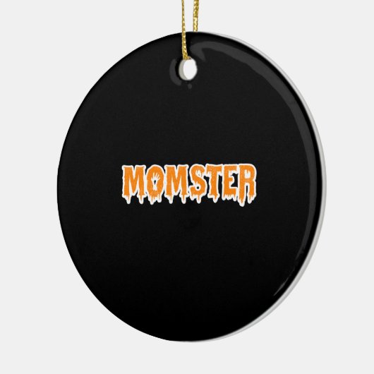 Momster Tシャツ母ハロウィンおもしろいの衣装 セラミックオーナメント (左)
