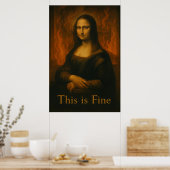 Mona Lisa This is Fine Meme ポスター (キッチン)