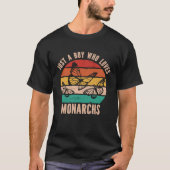 Monarch Butterfly Just A Boy Who Loves Monarchs Tシャツ (正面)