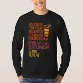 Monday Coffee Friday Wine   Week  Party Jokes 1 Tシャツ (正面)