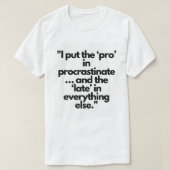 #MondayMood #FunnyWorkTShirt #SarcasticTee #Lazy Tシャツ (デザイン正面)