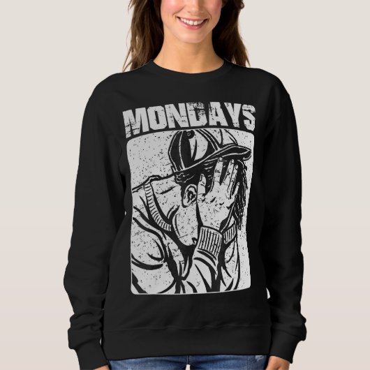 Mondays吸私はWが嫌い週末の皮肉を愛 スウェットシャツ (正面)