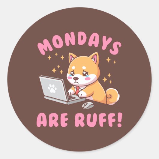 Mondays Are Ruff - Kawaii Shiba Inu Dog Office Pun ラウンドシール (正面)