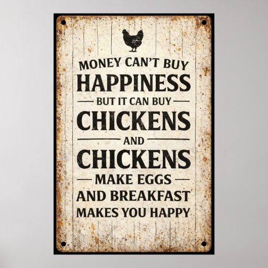 Money Can't Buy Happiness But It Buys Chickens ポスター (正面)