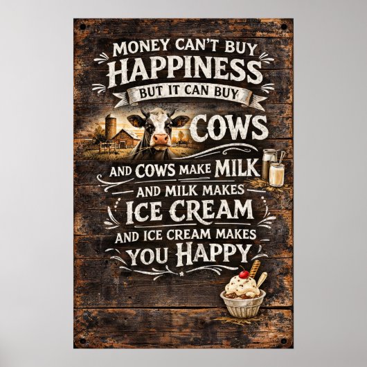 Money Can't Buy Happiness But It Buys Cows Art ポスター (正面)