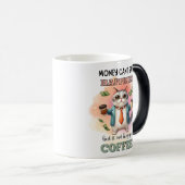 Money Can't Buy Happiness Funny Cat Lover Gift モーフィングマグカップ (正面右)