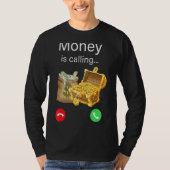 Money Is Calling Money Tシャツ (正面)