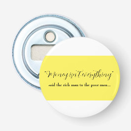 money isn't everything bottle opener 栓抜き