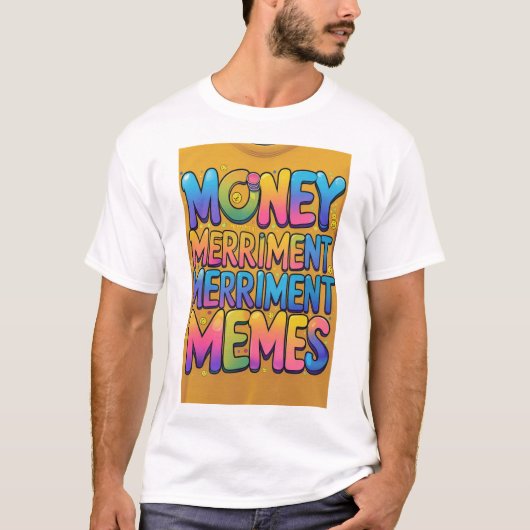 「Money MerrimentミームTee」 Tシャツ (正面)
