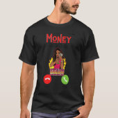 Moneys Calling Fun Money Working Men Women Work Ma Tシャツ (正面)