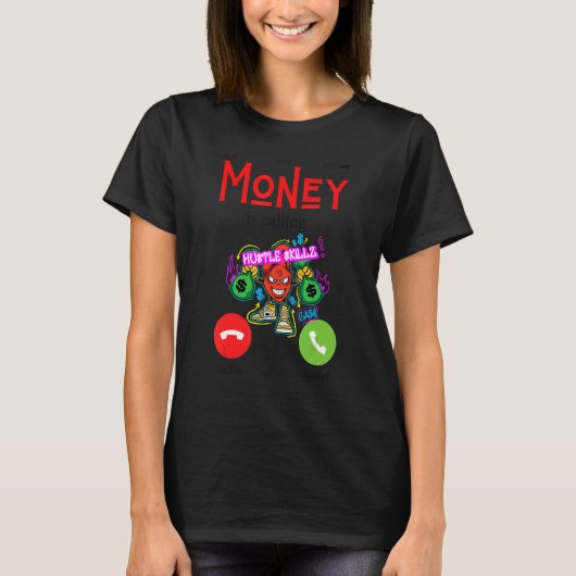 Moneys Calling Fun Money Working Men Women Work Ma Tシャツ (正面)