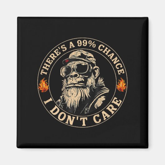 Monkeyおもしろい There A 99%チャンス気にI Dont (on B) マグネット (正面)
