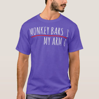 Monkey Bars 1 My Arm 0  Tシャツ