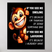 Monkey If You See Me Smiling It's Because I'm Thin ポスター (正面)