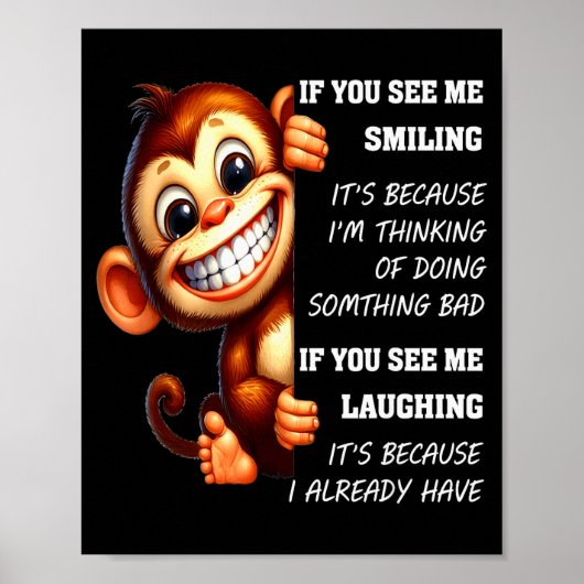 Monkey If You See Me Smiling It's Because I'm Thin ポスター (正面)