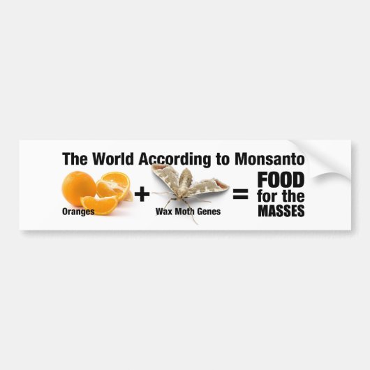 Monsantoに従う世界 バンパーステッカー (正面)