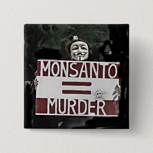Monsantoの同輩の殺害の匿名の印ボタン 缶バッジ (正面)