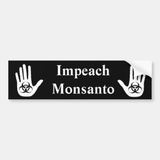 Monsantoを弾劾して下さい バンパーステッカー