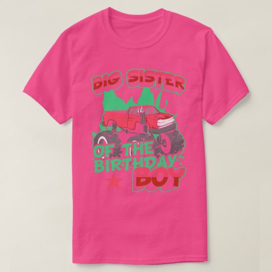 Monster Truck Big Sister Of The Birthday Boy For K Tシャツ (デザイン正面)