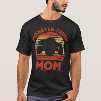 Monster Truck Mom For Hauler Mother Transporter  Tシャツ