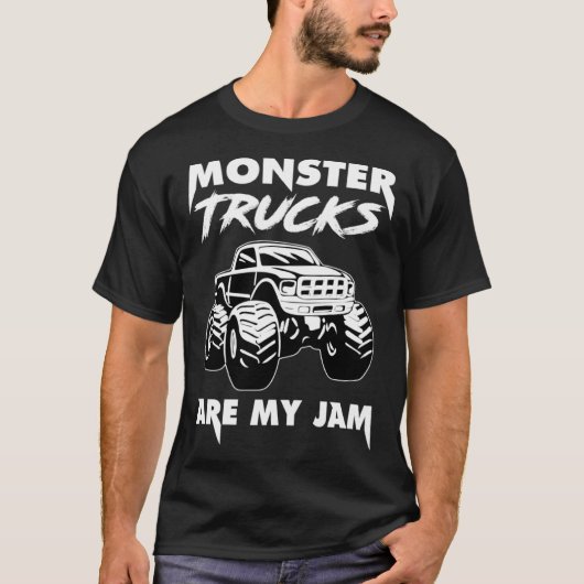 Monster Trucks Are My Jam Tシャツ (正面)