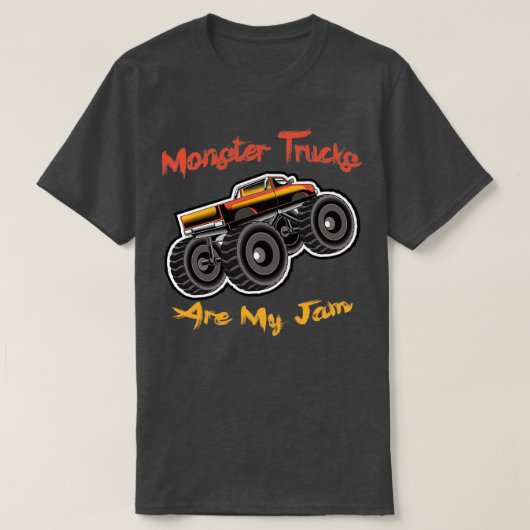 Monsters Trucks Are My Jam Tシャツ (デザイン正面)