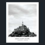 Mont SaintMichel France黒白の旅行写真 ポスター<br><div class="desc">フランス，モンサンミッシェル |白黒写真プリント©ゴルホデザイン。Zazzleが印刷。//カスタムデザインが必要か？他得のアイディア?感じ連絡では： zoe@gorjodesigns.com</div>