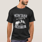 Montana Is Calling & I Must Go Bear Mountains Vint Tシャツ (正面)
