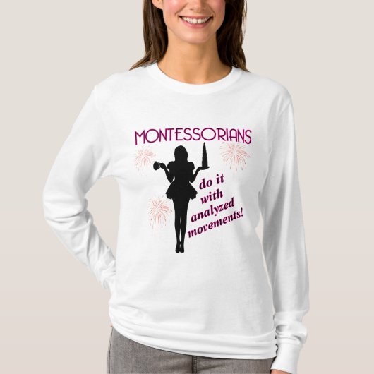 MontessoriansはAnalzyedの動きのティーとのそれをします Tシャツ (正面)