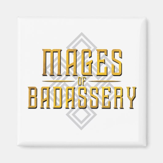 Monty & Strong - Mages of Badassery magnet (white) マグネット (正面)