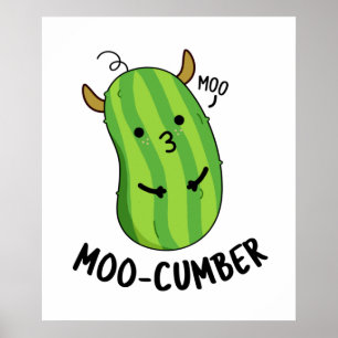 Moo-cumber Funny Veggie Cucumber Pun  ポスター