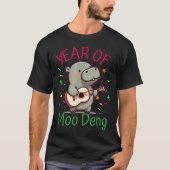 Moo Deng Is A Pygmy Hip Happy New Year Funny  Tシャツ (正面)