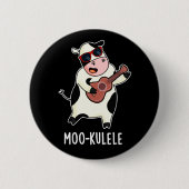 Moo-kulele Funny Ukulele Cow Pun Dark BG 缶バッジ (正面)