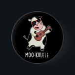 Moo-kulele Funny Ukulele Cow Pun Dark BG 缶バッジ<br><div class="desc">Moo-kulele Funny Ukulele Cow Pun features a cute cool cow playing his ukelele. Perfect pun gift for family and friends who love cute cow ukulele puns.</div>