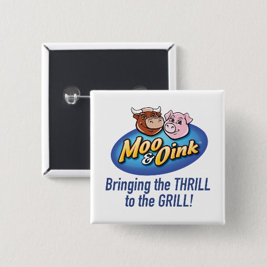Moo & Oink "Thrill to the Grill" Button 缶バッジ (正面&裏面)