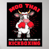 Moo Thai Better Than Kickboxing Design  ポスター (正面)
