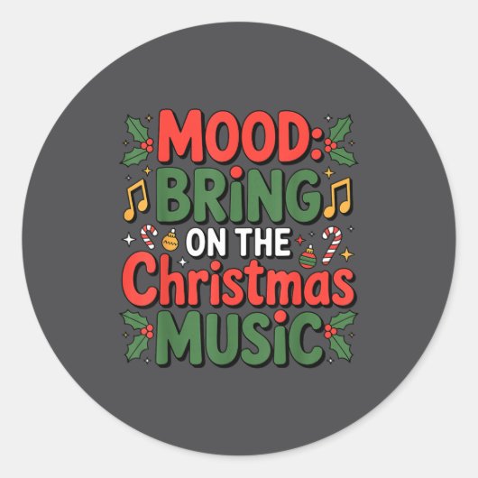 Mood Bring On The Christmas Music Holiday Vibes Da ラウンドシール (正面)