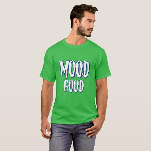 mood good inspier funny tシャツ (正面フル)