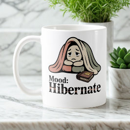 Mood: Hibernate | Cozy Withdrawal with Self-Aware  コーヒーマグカップ