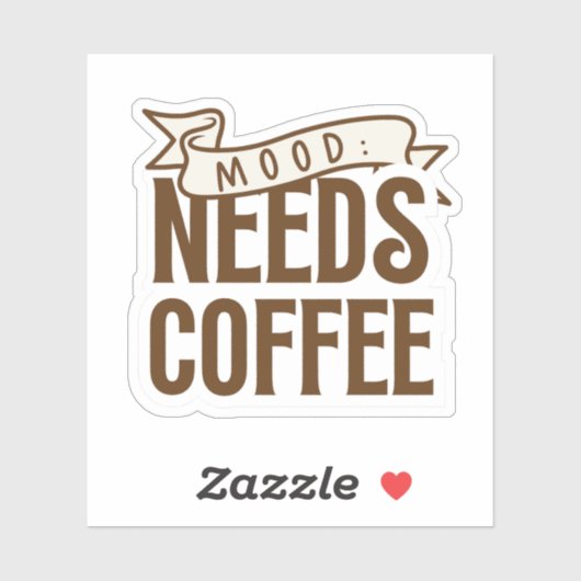 Mood Needs Coffee シール (シート)