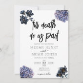 Moody Black Floral Till Death Do Us Part Wedding 招待状 (正面)