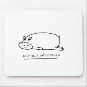 Moody hippo with pun マウスパッド (正面)