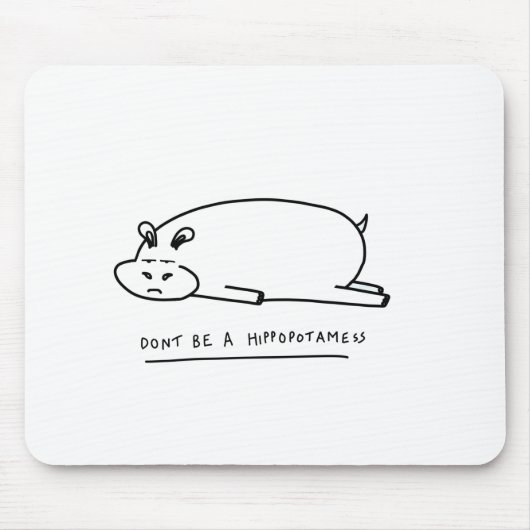 Moody hippo with pun マウスパッド (正面)