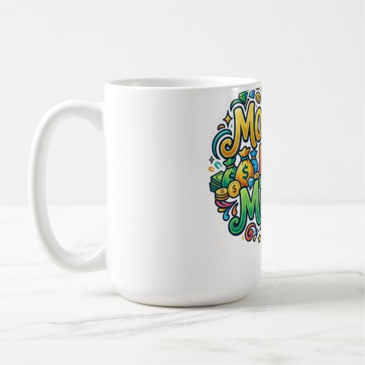 Moolah Makes Mirth – お金のユーモアグラフィック コーヒーマグカップ (左)
