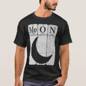 Moon Periodic Table Elements Moon Space Nerd Moon Tシャツ (正面)