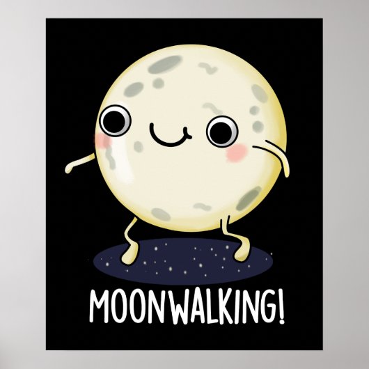 Moon Walking Funny Dance Pun Dark BG ポスター (正面)