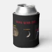 Moon Work Day Can Cooler 缶クーラー (缶正面)